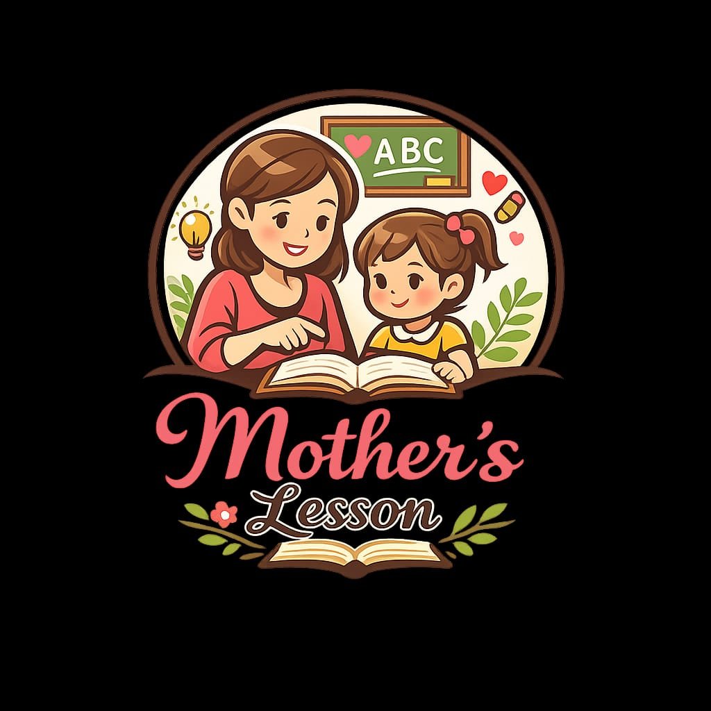 Mother's Lesson